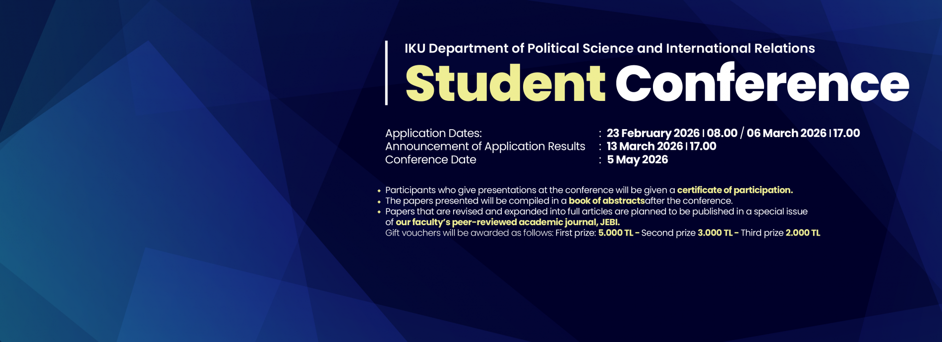 DEPARTMENT OF POLITICAL SCIENCE AND INTERNATIONAL RELATIONS STUDENT CONFERENCE